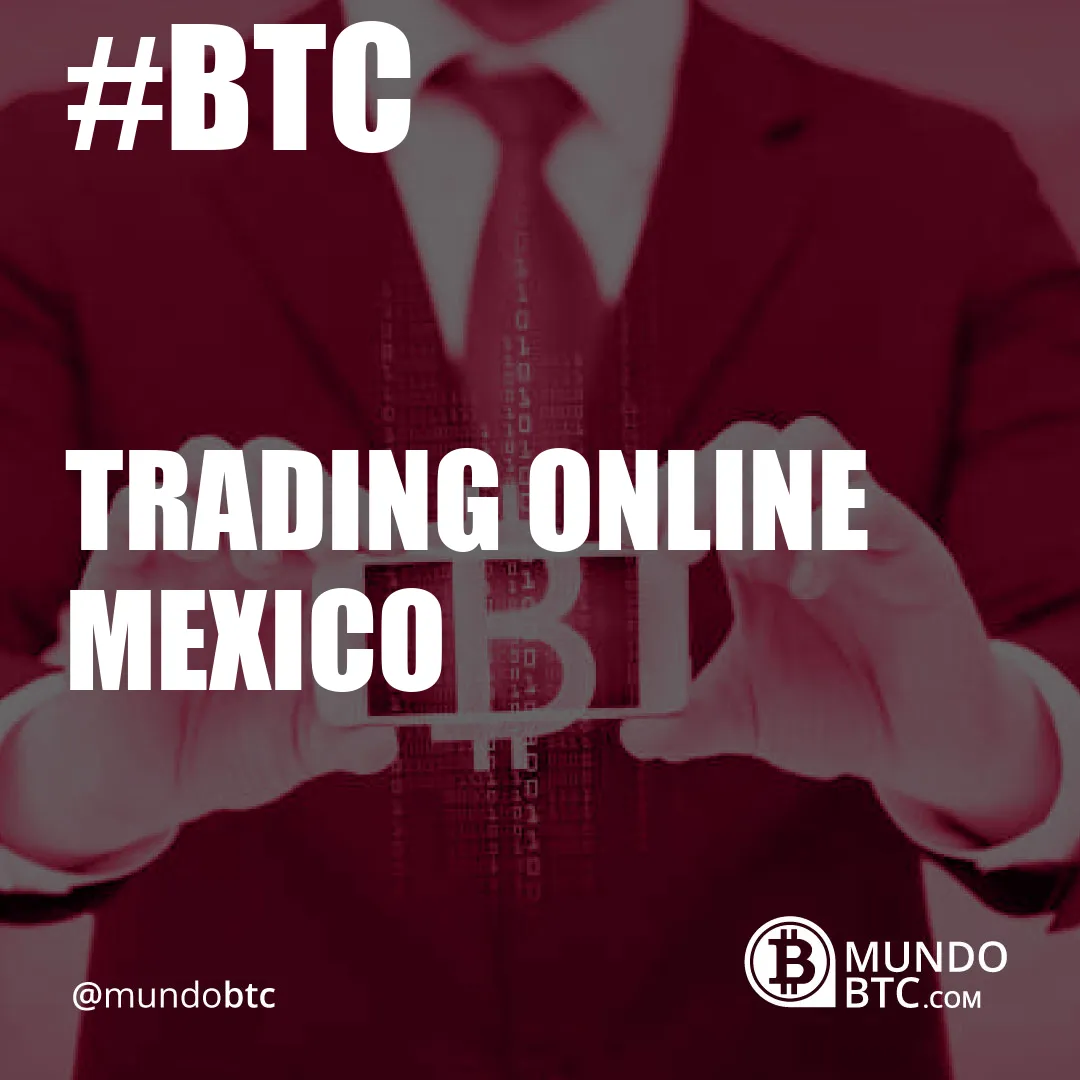 trading online mexico