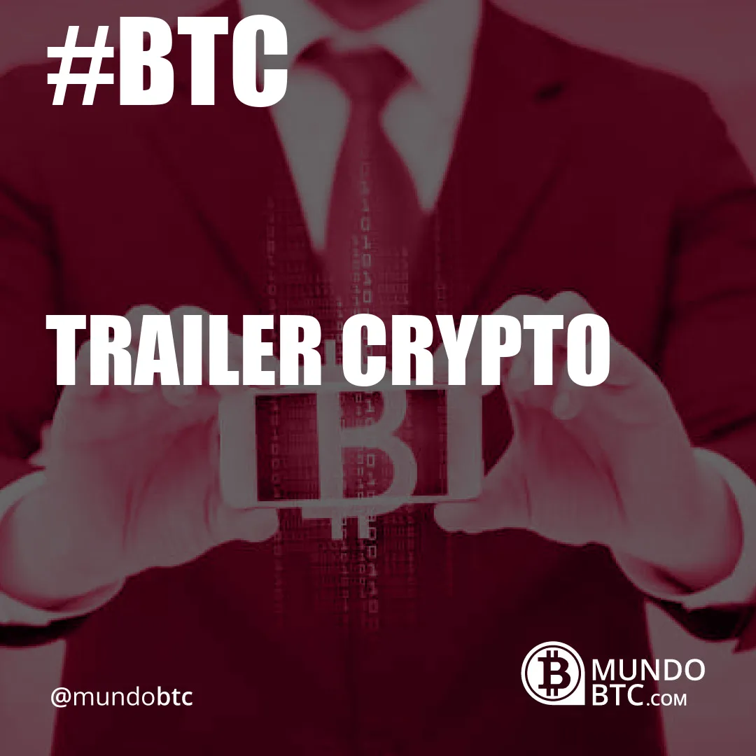 Trailer Crypto