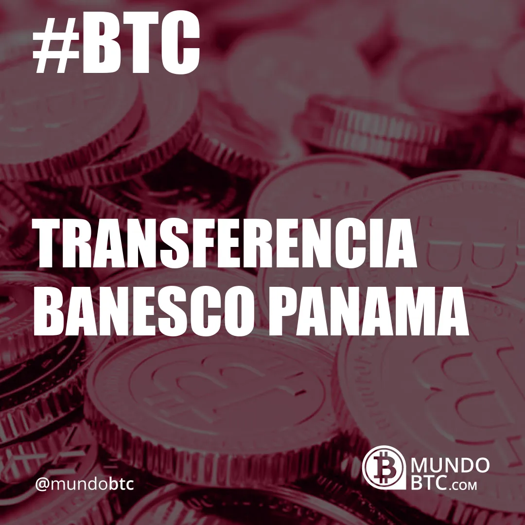 Transferencia Banesco Panama