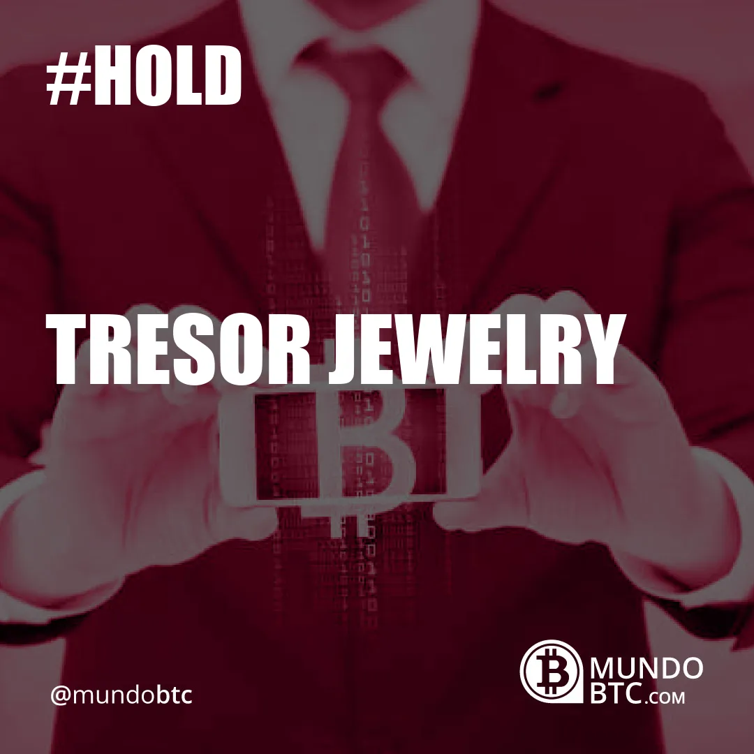 Tresor Jewelry