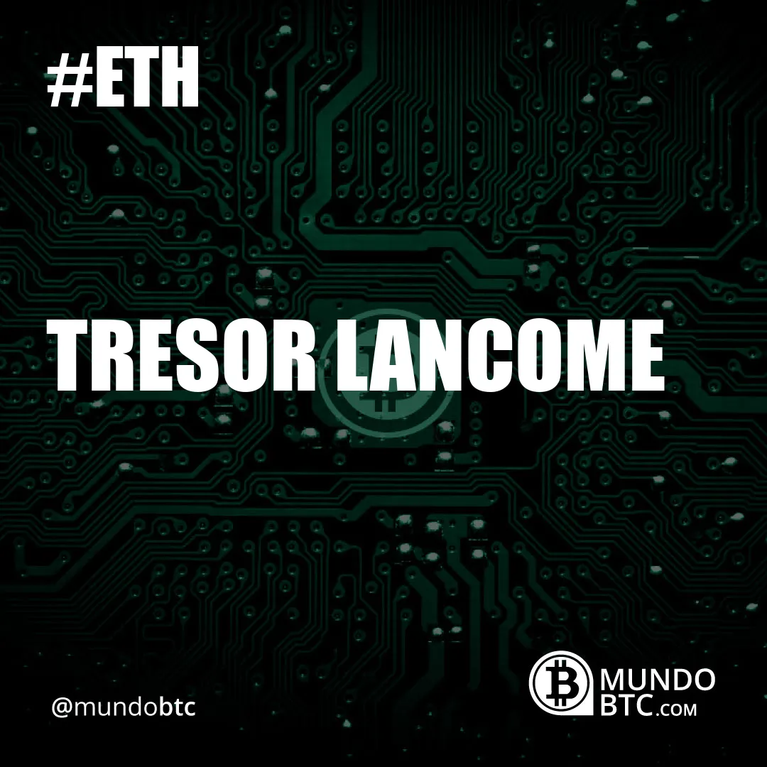 Tresor Lancome