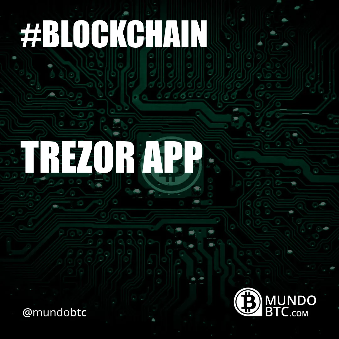 Trezor App