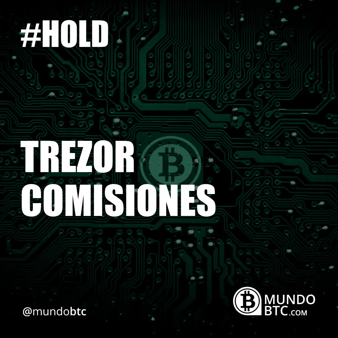 Trezor Comisiones