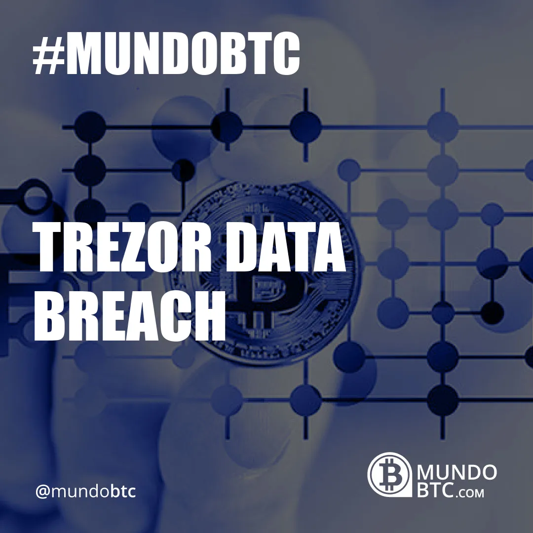 Trezor Data Breach