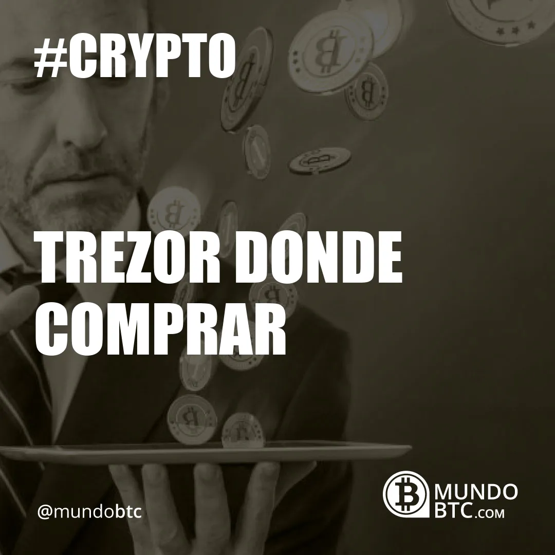 Trezor Donde Comprar