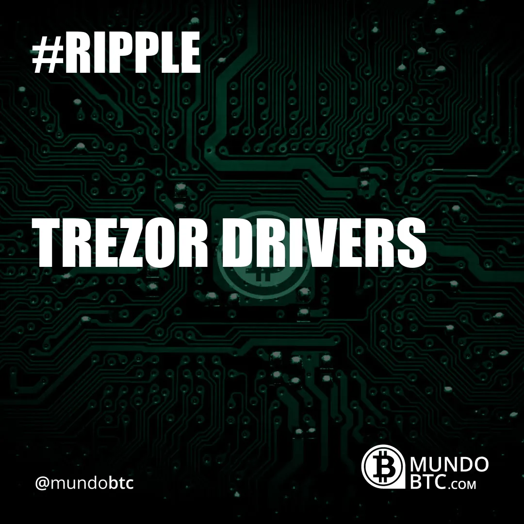 Trezor Drivers