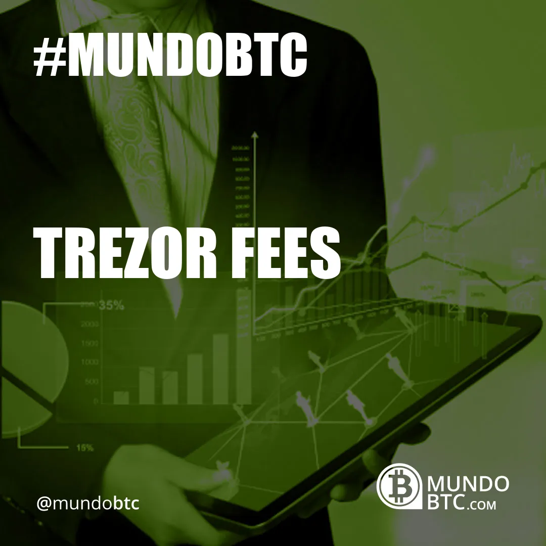 Trezor Fees