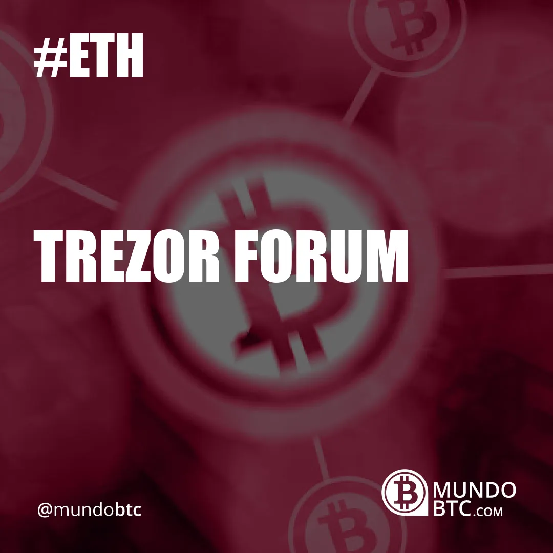 Trezor Forum