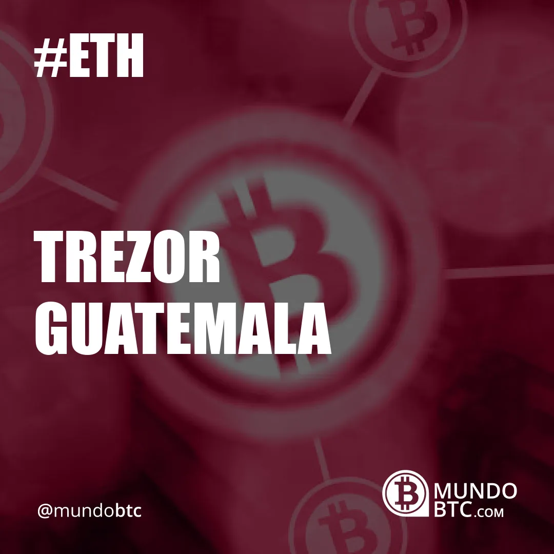 Trezor Guatemala