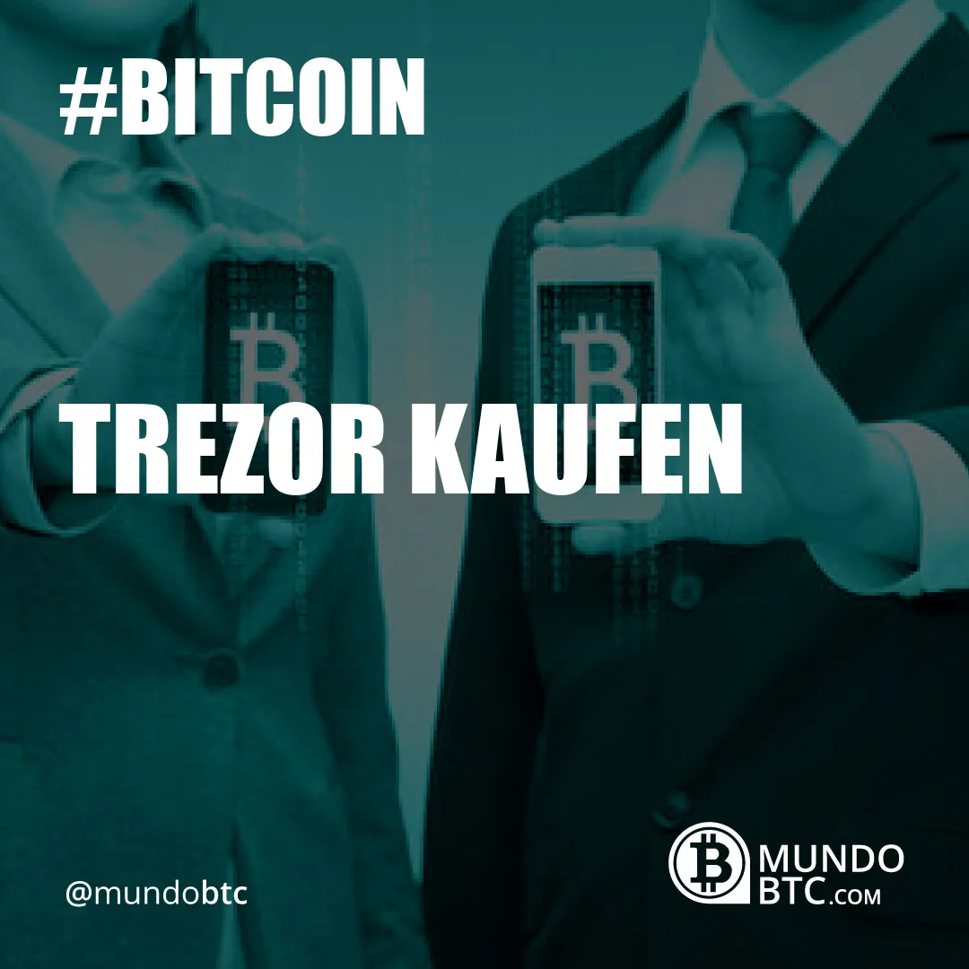 Trezor Kaufen