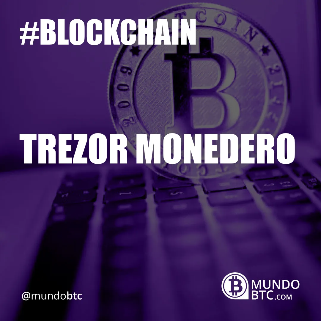 Trezor Monedero