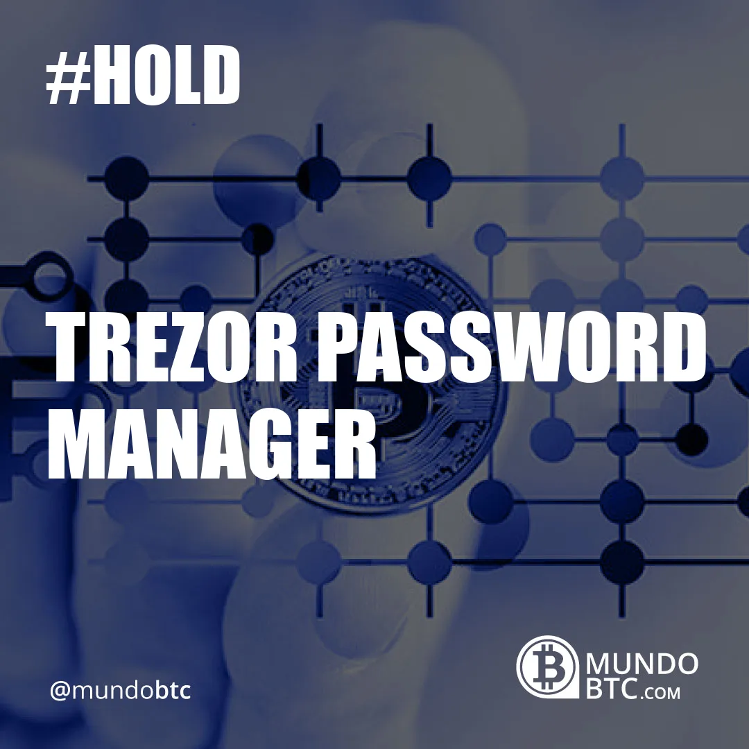 Trezor Password Manager