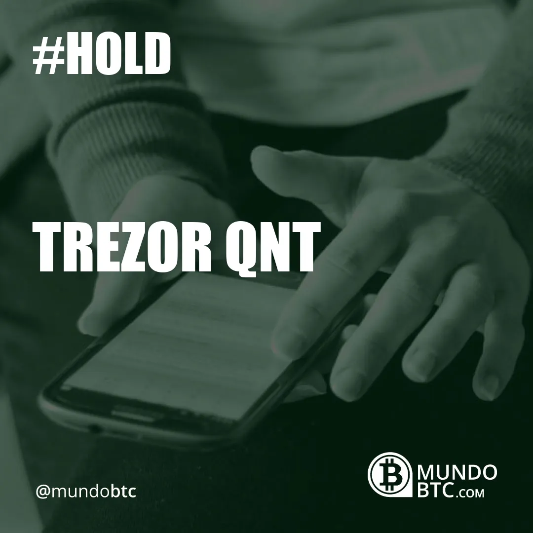 Trezor Qnt