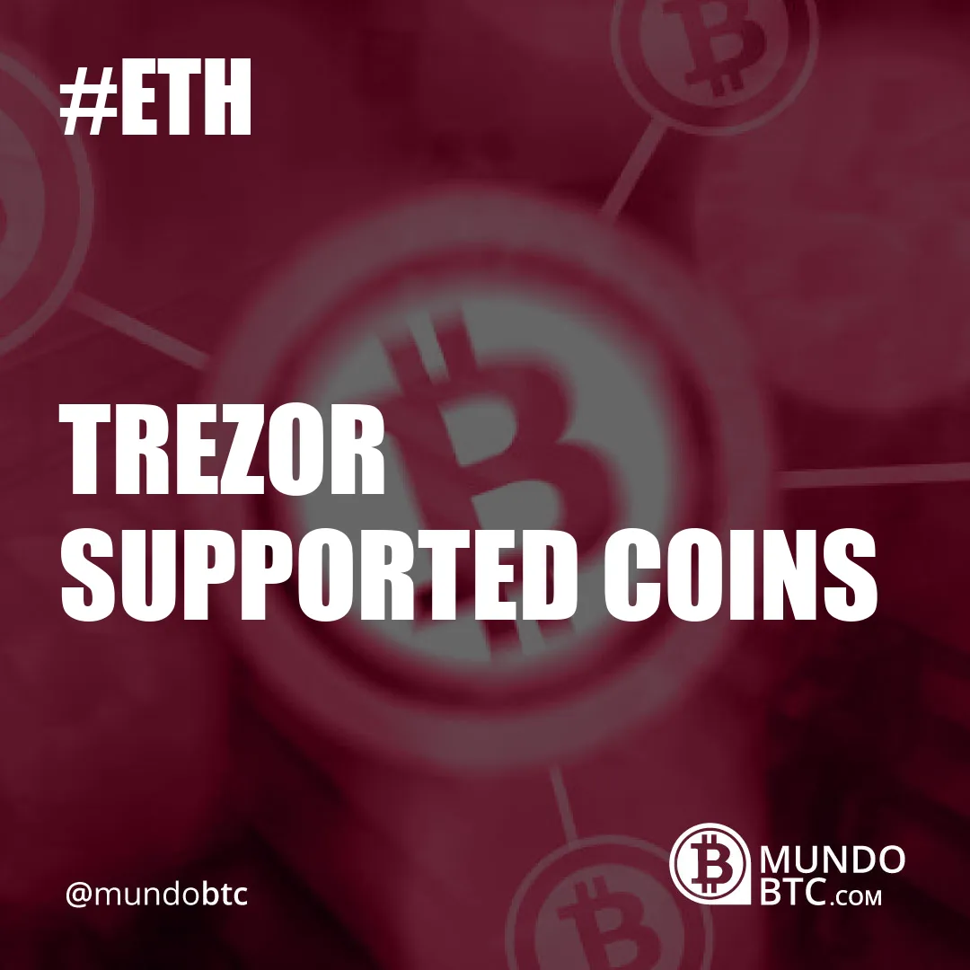 Trezor Supported Coins