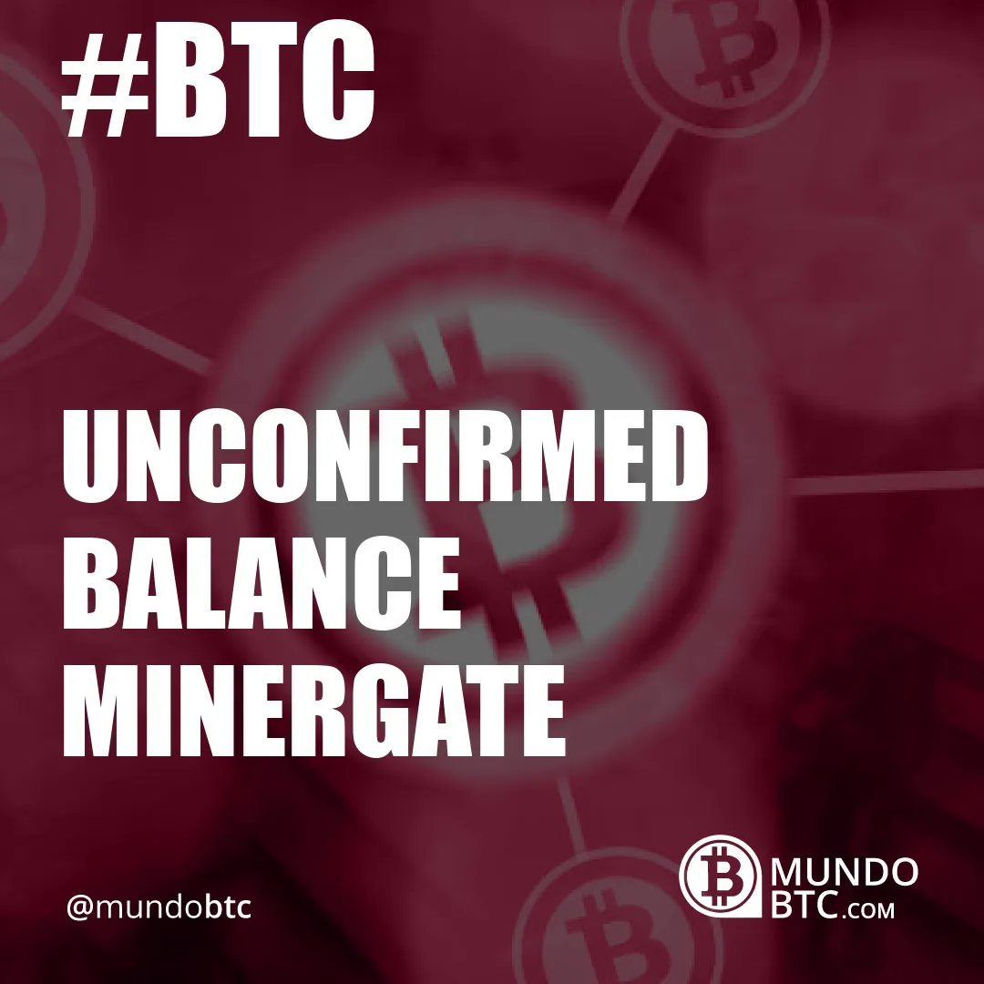 Unconfirmed Balance Minergate