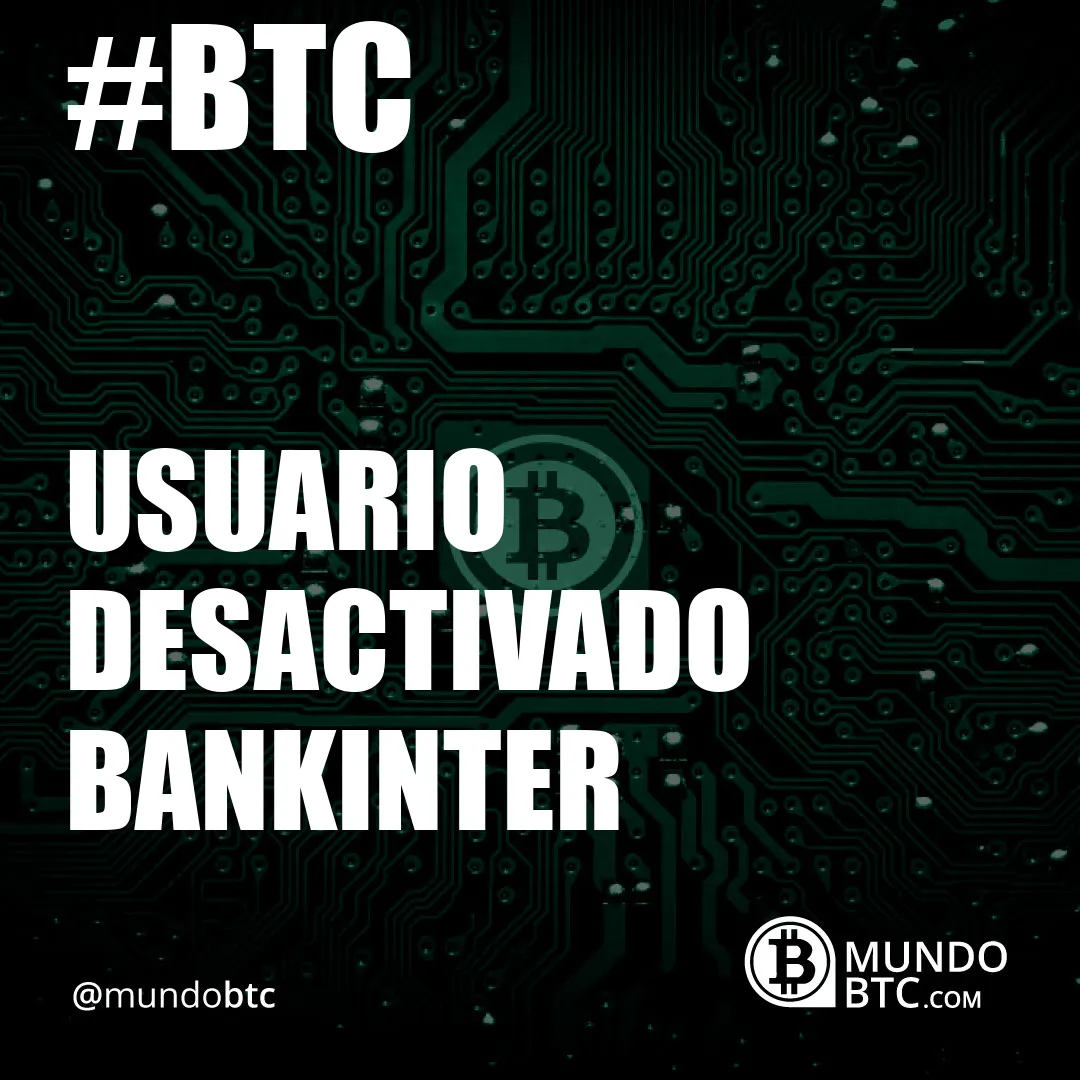 Usuario Desactivado Bankinter