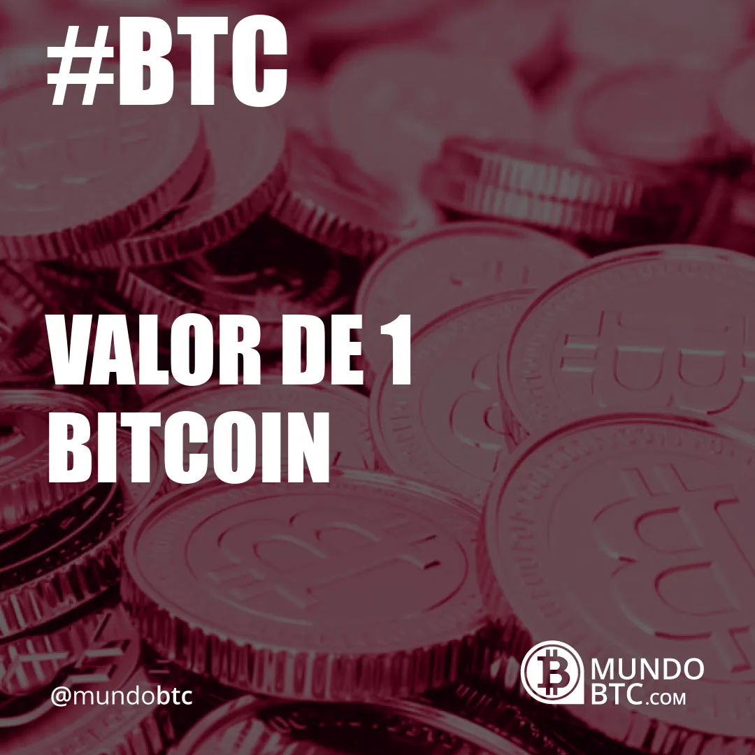 valor de 1 bitcoin