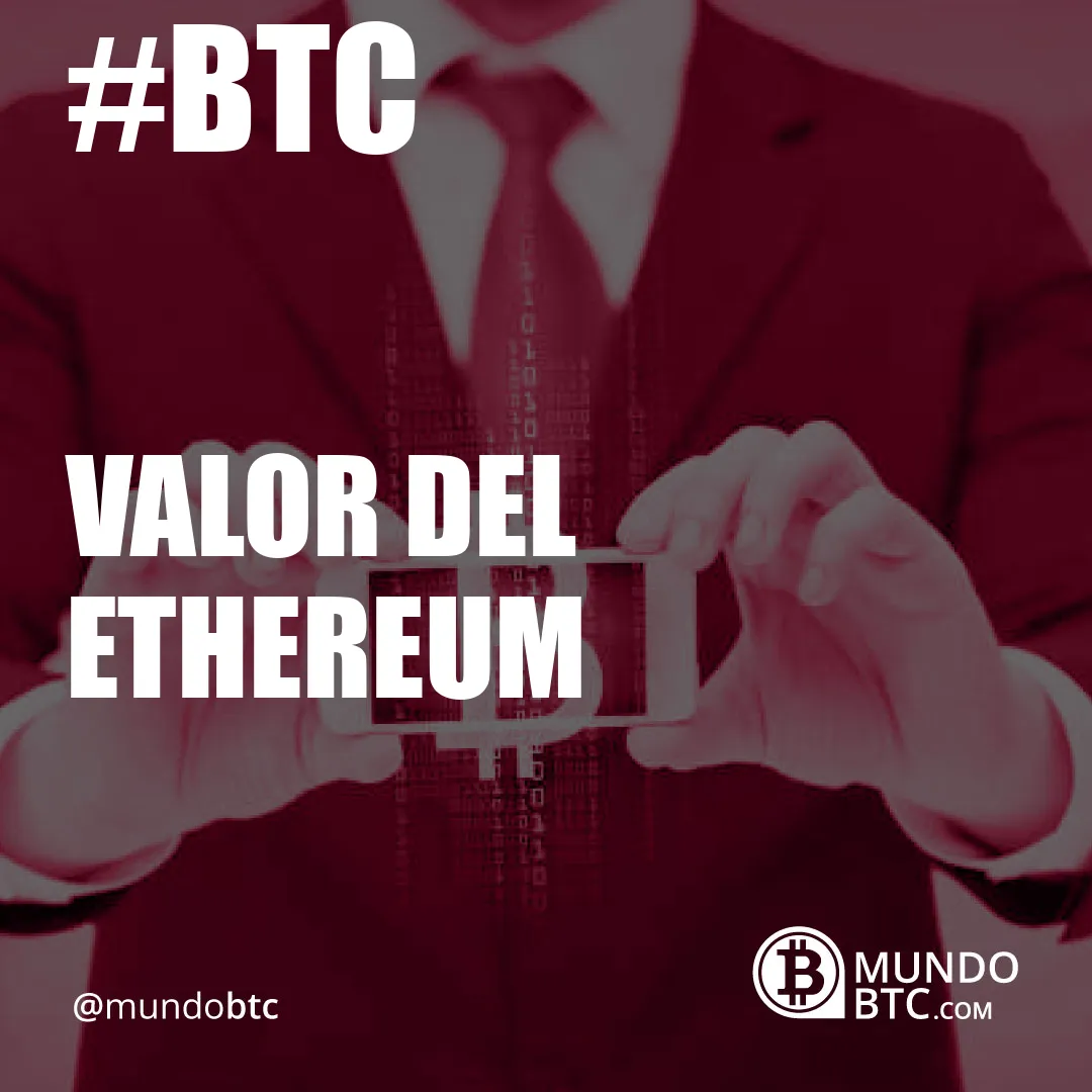 valor del ethereum