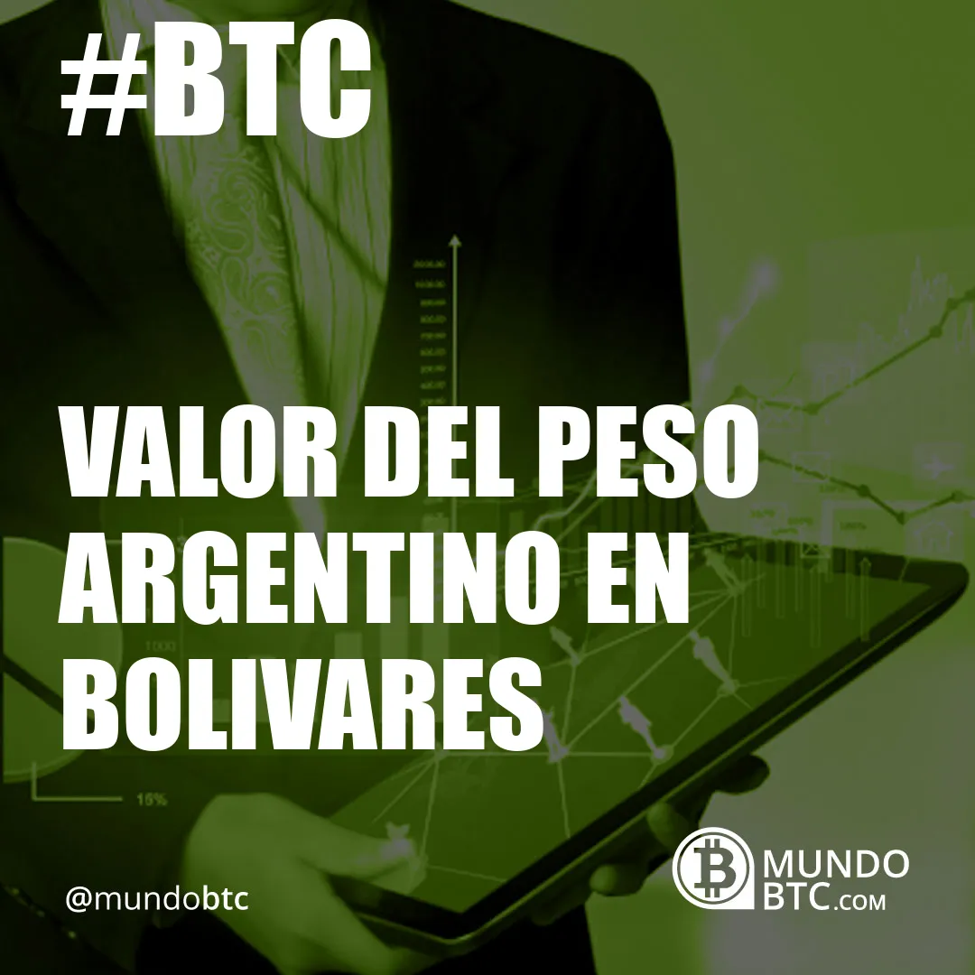 valor del peso argentino en bolivares