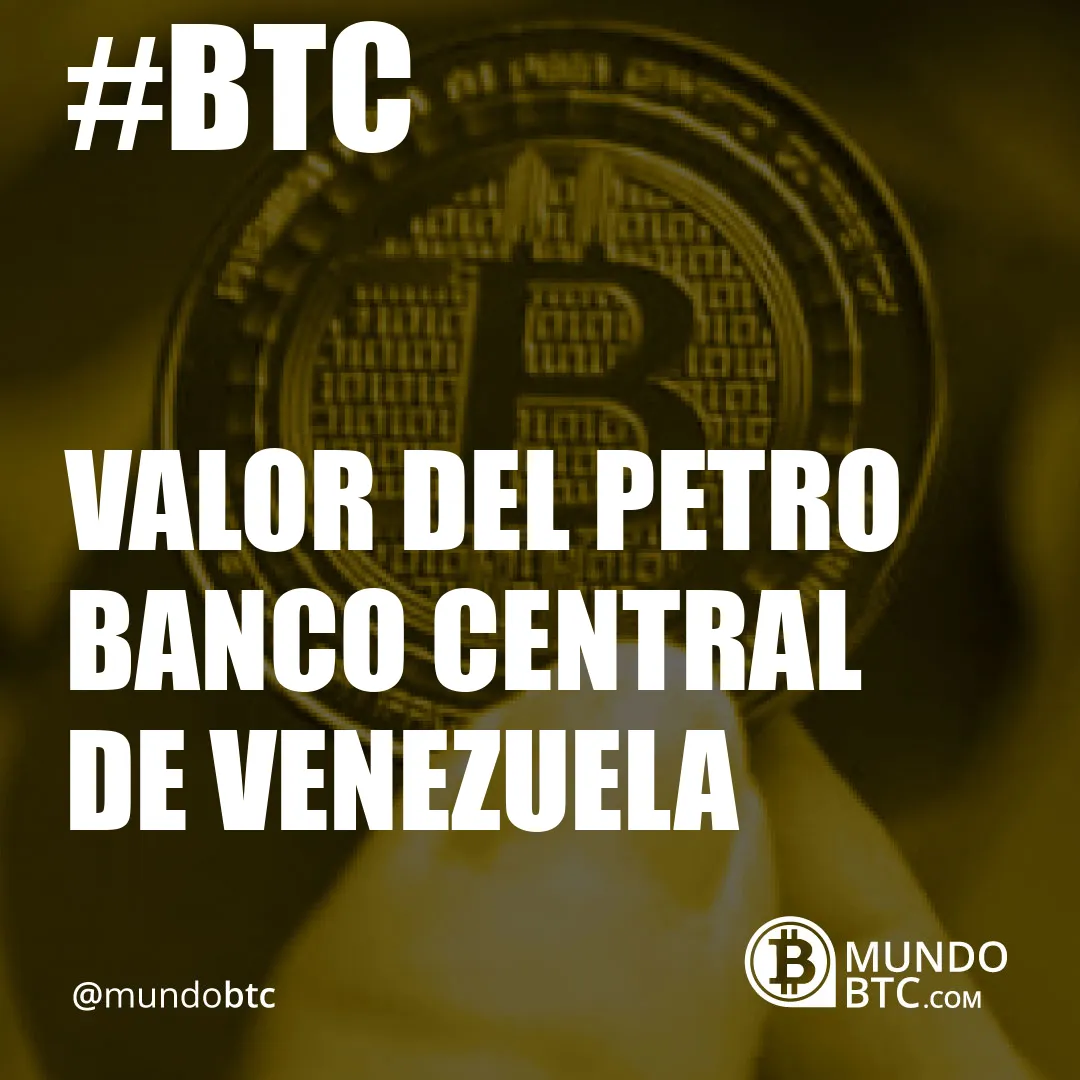 valor del petro banco central de venezuela