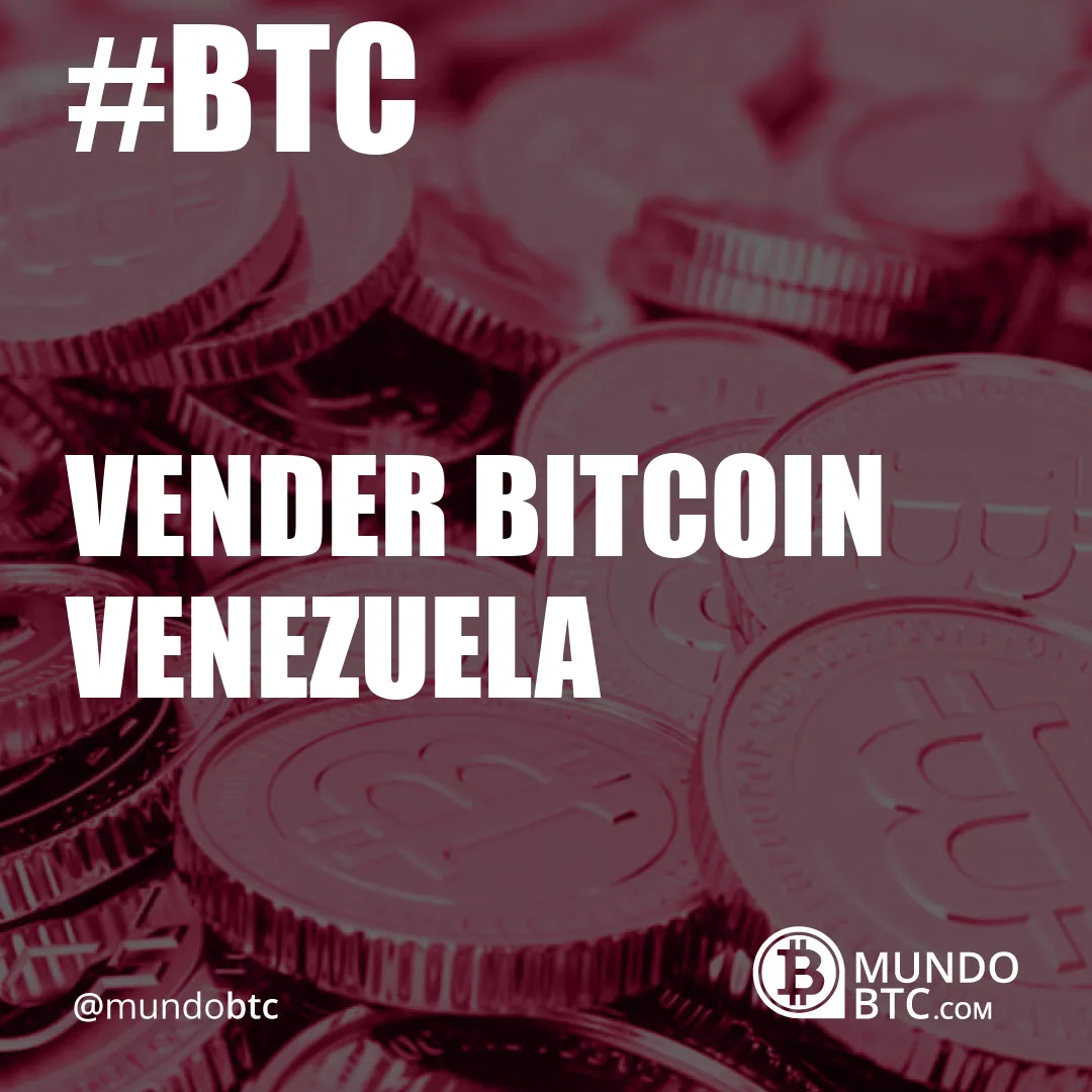 vender bitcoin venezuela