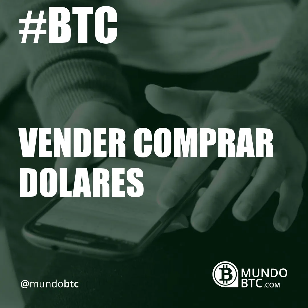 vender comprar dolares