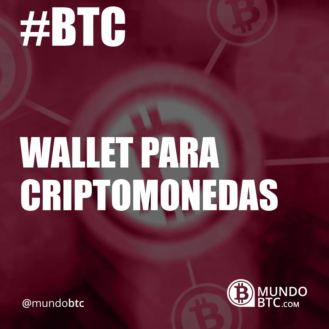 wallet para criptomonedas