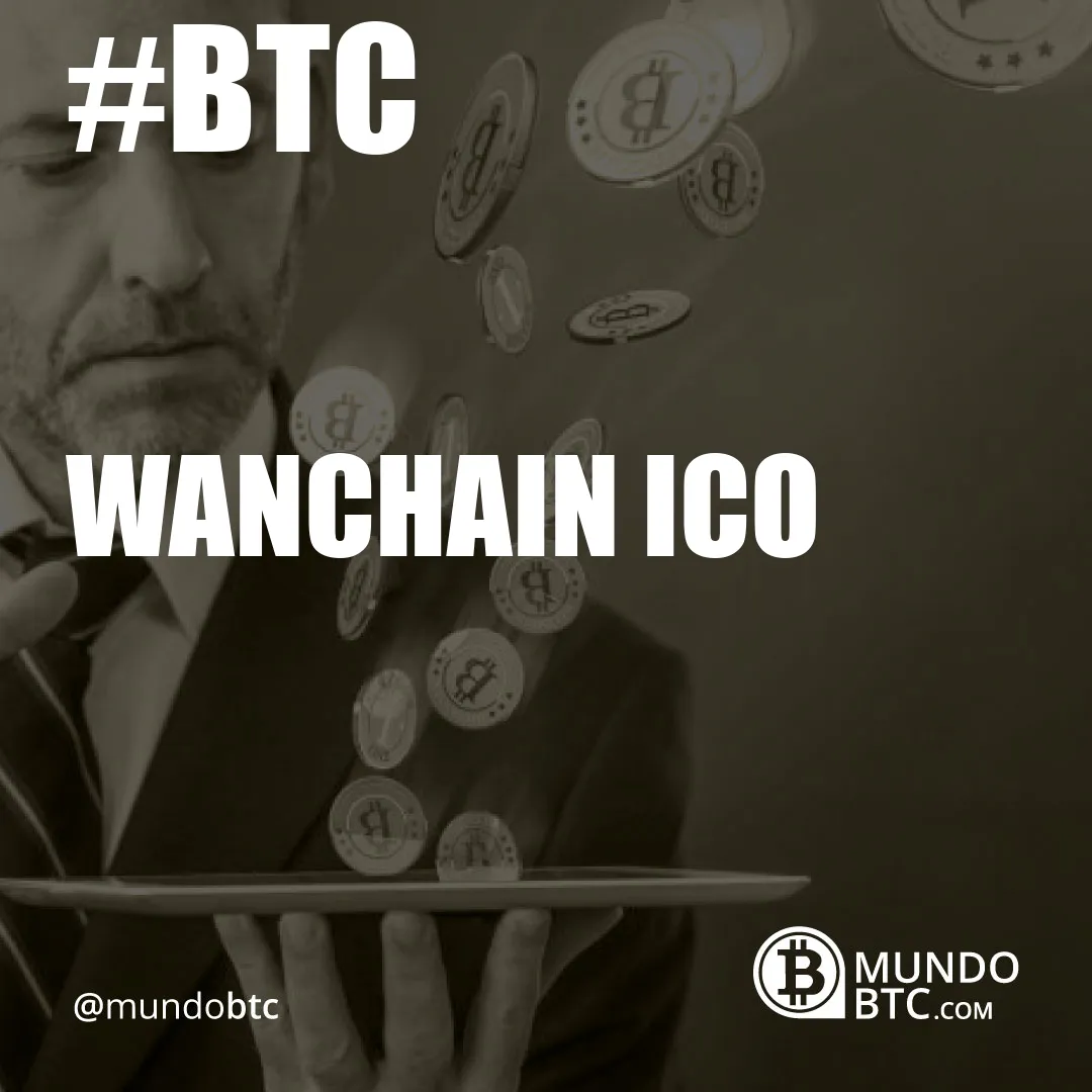 Wanchain Ico