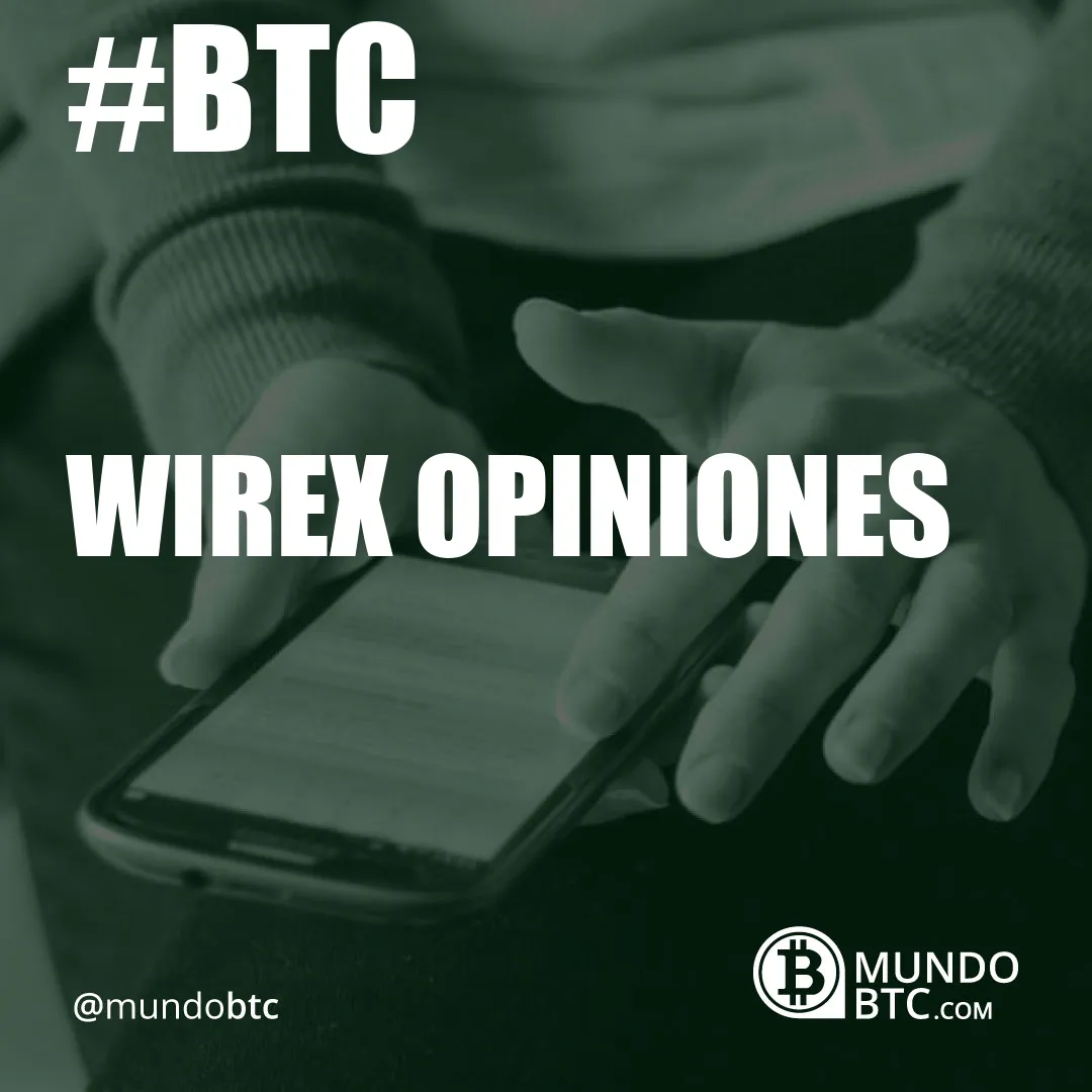 Wirex Opiniones