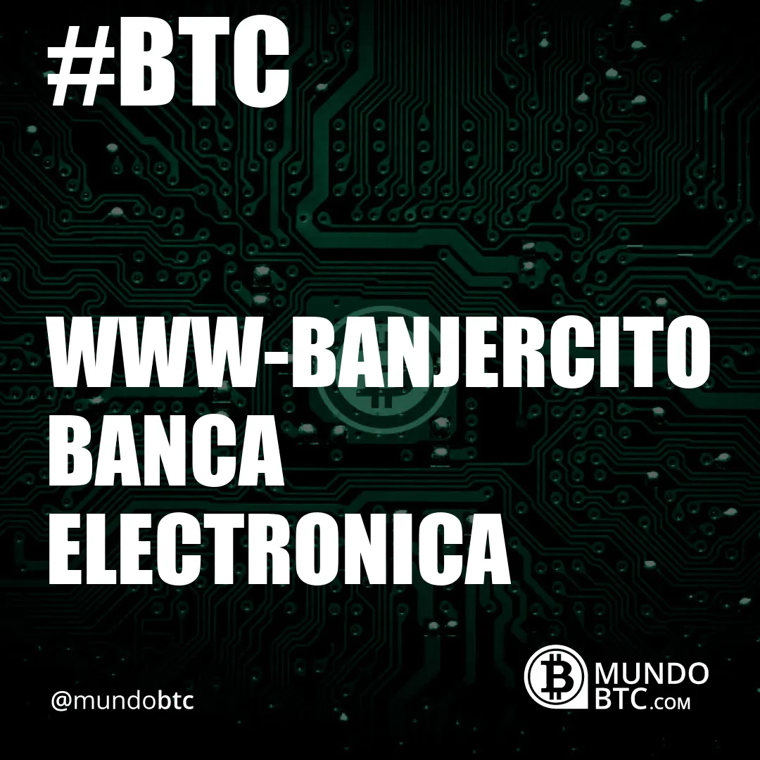 www.banjercito banca electronica