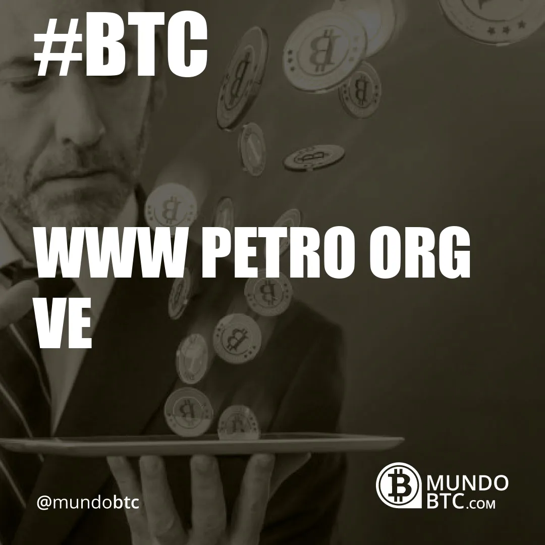 www Petro Org Ve