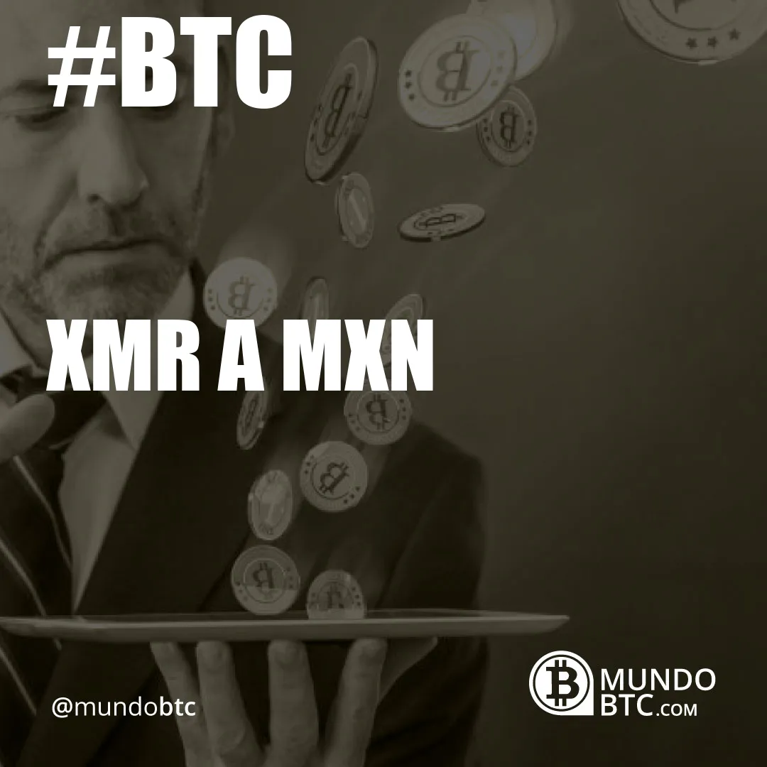 Xmr a Mxn