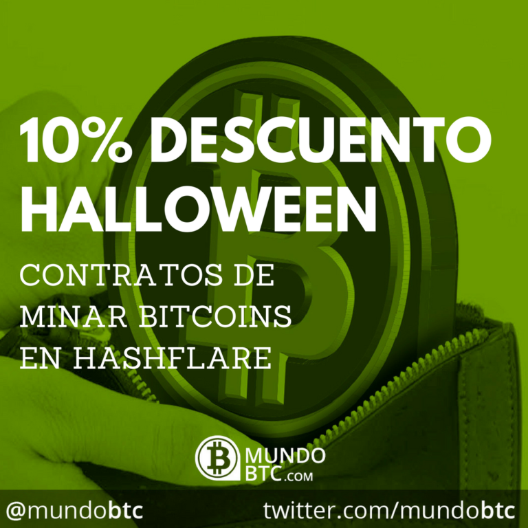 10% DESCUENTO HALLOWEEN: Contratos de Minar Bitcoins en Hashflare