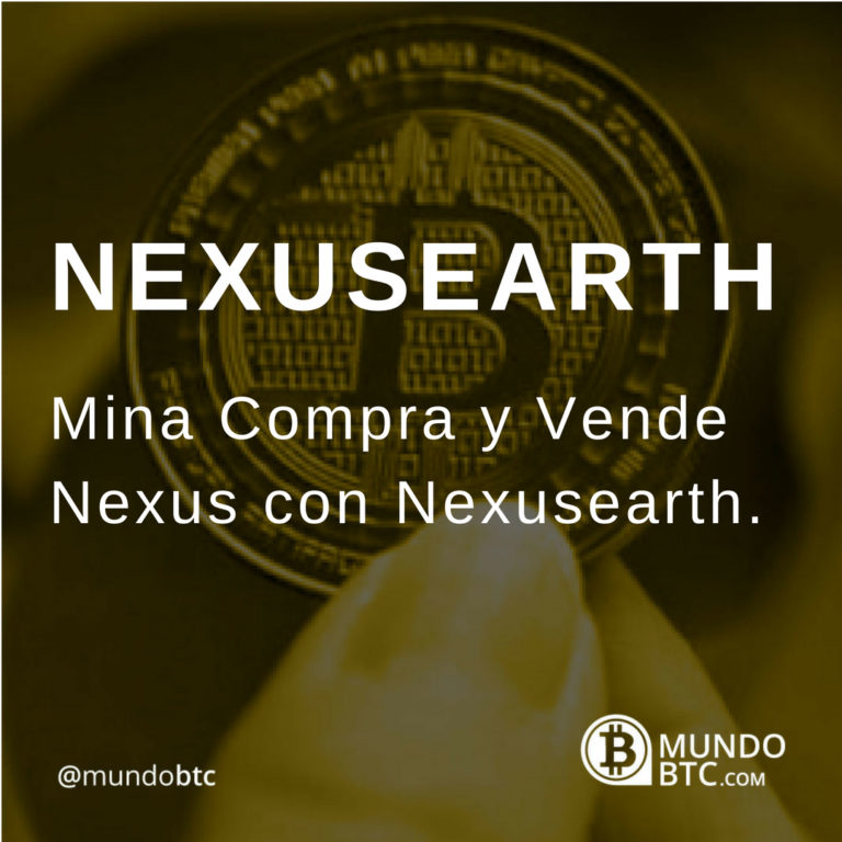 Mina y Vende Nexus en Nexusearth